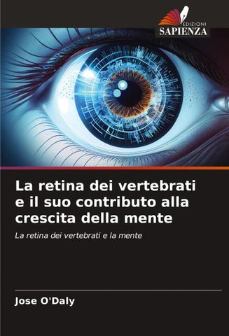 La retina dei vertebrati e il suo contributo alla crescita della mente