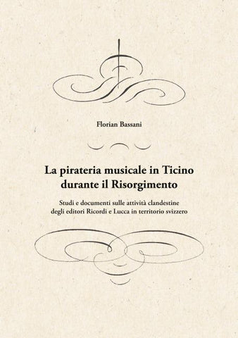 La pirateria musicale in Ticino durante il Risorgimento