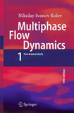 Multiphase Flow Dynamics 1