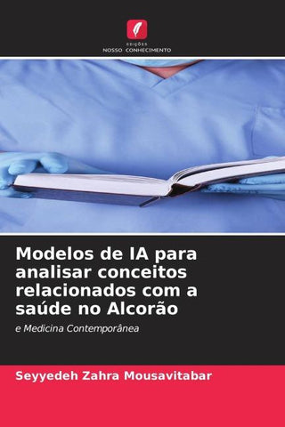 Modelos de IA para analisar conceitos relacionados com a saúde no Alcorão
