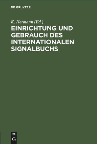 Einrichtung und Gebrauch des Internationalen Signalbuchs