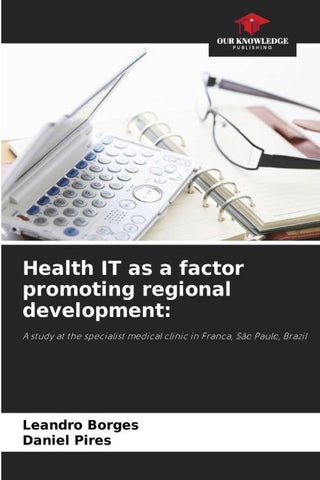 Health IT as a factor promoting regional development:
