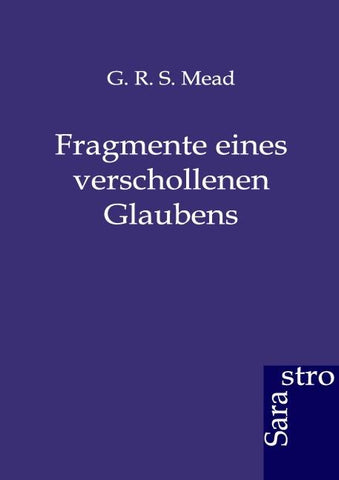 Fragmente eines verschollenen Glaubens