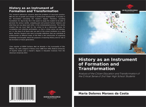 History as an Instrument of Formation and Transformation