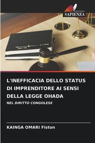L'INEFFICACIA DELLO STATUS DI IMPRENDITORE AI SENSI DELLA LEGGE OHADA