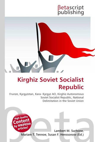 Kirghiz Soviet Socialist Republic