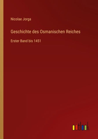 Geschichte des Osmanischen Reiches