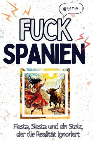 Fuck Spanien