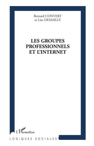Les groupes professionnels et l'Internet
