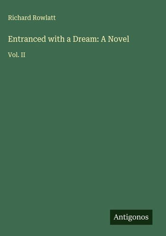 Entranced with a Dream: A Novel