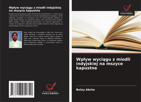 Wp¿yw wyci¿gu z miodli indyjskiej na mszyce kapustne