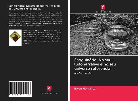 Sanguinário. No seu ludonarrative e no seu universo referencial
