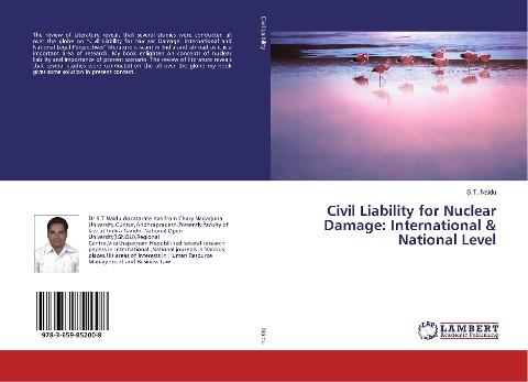 Civil Liability for Nuclear Damage: International & National Level