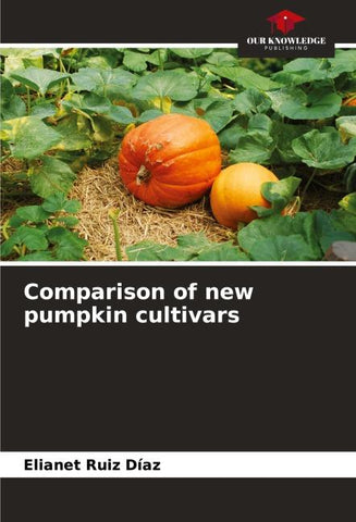 Comparison of new pumpkin cultivars