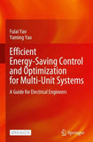 Efficient Energy-Saving Control and Optimization for Multi-Unit Systems
