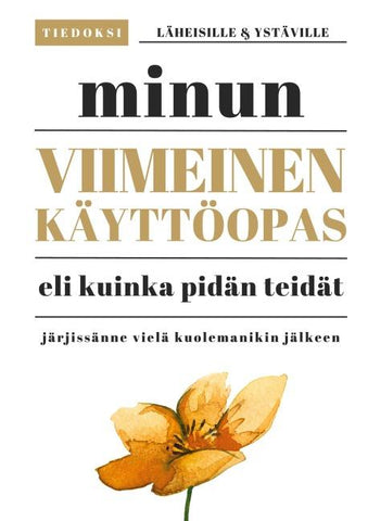 Minun viimeinen käyttöopas