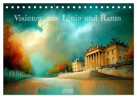 Visionen aus Linie und Raum (Tischkalender 2026 DIN A5 quer), CALVENDO Monatskalender