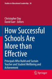 How Successful Schools Are More than Effective