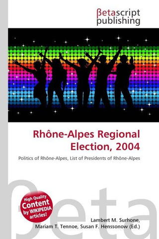 Rhône-Alpes Regional Election, 2004