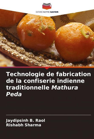 Technologie de fabrication de la confiserie indienne traditionnelle Mathura Peda