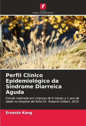 Perfil Clínico Epidemiológico da Síndrome Diarreica Aguda