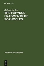 The Papyrus Fragments of Sophocles