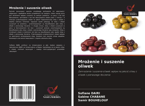 Mro¿enie i suszenie oliwek