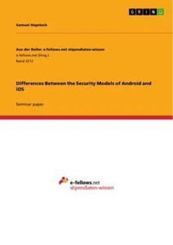 Differences Between the Security Models of Android and iOS