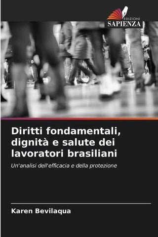 Diritti fondamentali, dignità e salute dei lavoratori brasiliani