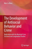 The Development of Antisocial Behavior and Crime