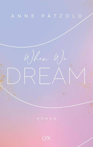 When We Dream