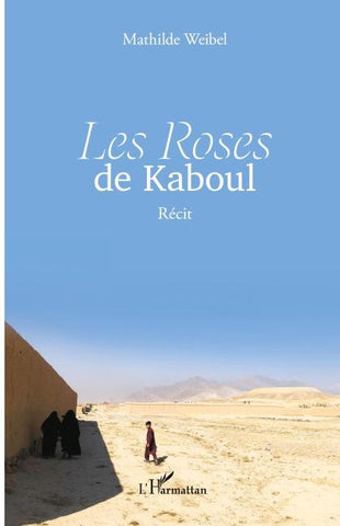 Les Roses de Kaboul