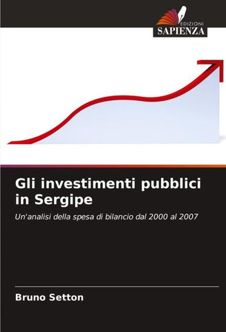 Gli investimenti pubblici in Sergipe