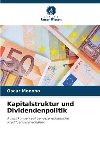 Kapitalstruktur und Dividendenpolitik