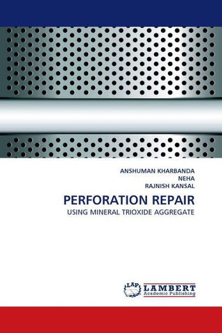 PERFORATION REPAIR