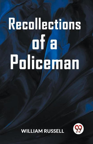 Recollections of a Policeman