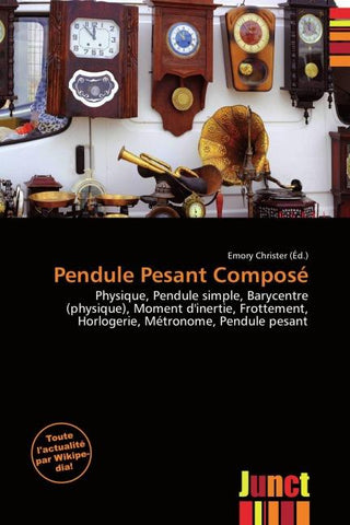 Pendule Pesant Composé