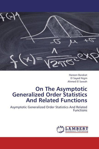 On The Asymptotic Generalized Order Statistics And Related Functions