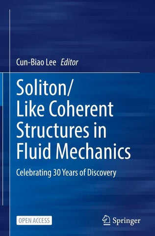 Soliton/Like Coherent Structures in Fluid Mechanics