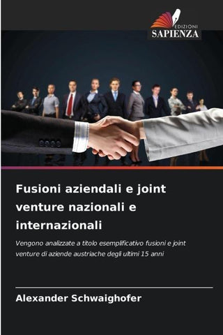 Fusioni aziendali e joint venture nazionali e internazionali