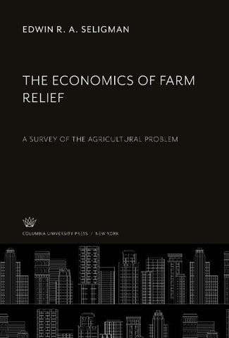 The Economics of Farm Relief