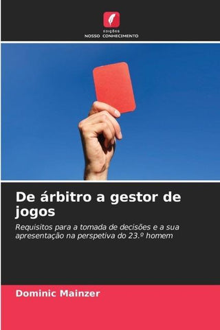 De árbitro a gestor de jogos