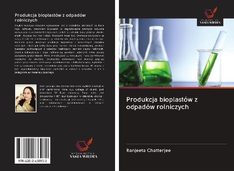 Produkcja bioplastów z odpadów rolniczych