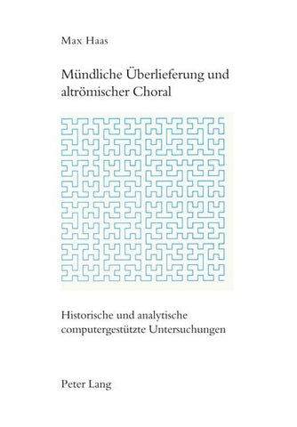 Mündliche Überlieferung und altrömischer Choral