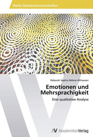 Emotionen und Mehrsprachigkeit