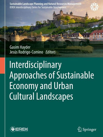 Interdisciplinary Approaches of Sustainable Economy and Urban Cultural Landscapes