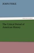 The Critical Period of American History