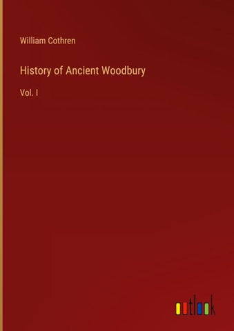 History of Ancient Woodbury