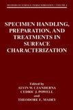 Specimen Handling, Preparation, and Treatments in Surface Characterization