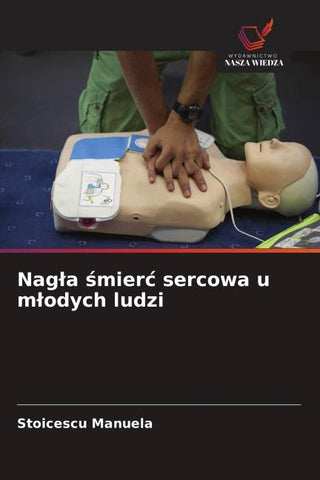 Nag¿a ¿mier¿ sercowa u m¿odych ludzi